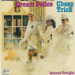 Cheap Trick : Dream Police (Single)